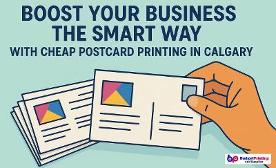 Affordable & High-Impact Postcard Printing Services in Calgary